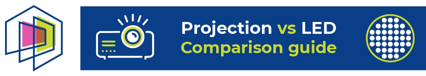 Projection vs LED comparison guide